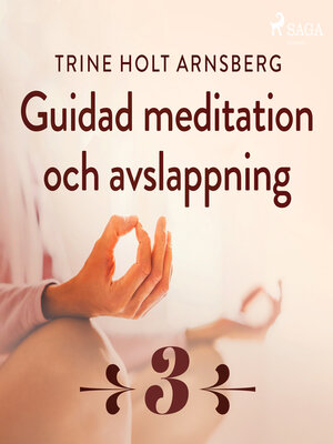 cover image of Guidad meditation och avslappning--Del 3